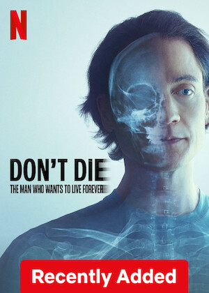 Netflix: Don't Die: The Man Who Wants to Live Forever | <strong>Opis Netflix</strong><br> W tym dokumencie bogaty przedsiębiorca Bryan Johnson stawia na szali swoje ciało i majątek, by zatrzymać starzenie się i maksymalnie wydłużyć swoje życie. | Oglądaj film na Netflix.com